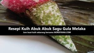 Resepi Kuih Abuk Abuk Sagu Gula Melaka yang Sedap