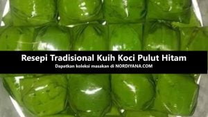 Resepi Tradisional Kuih Koci Pulut Hitam yang Lazat